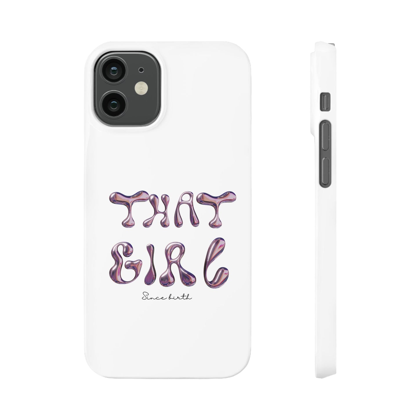 “That Girl” White Slim Phone Case