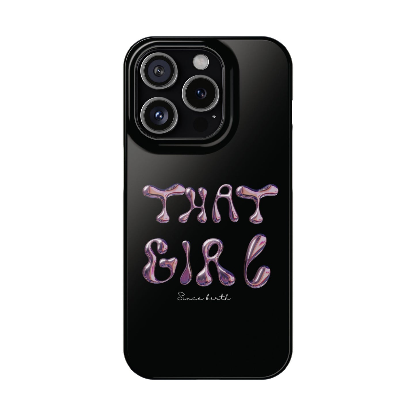 “That Girl” Black Slim Phone Case