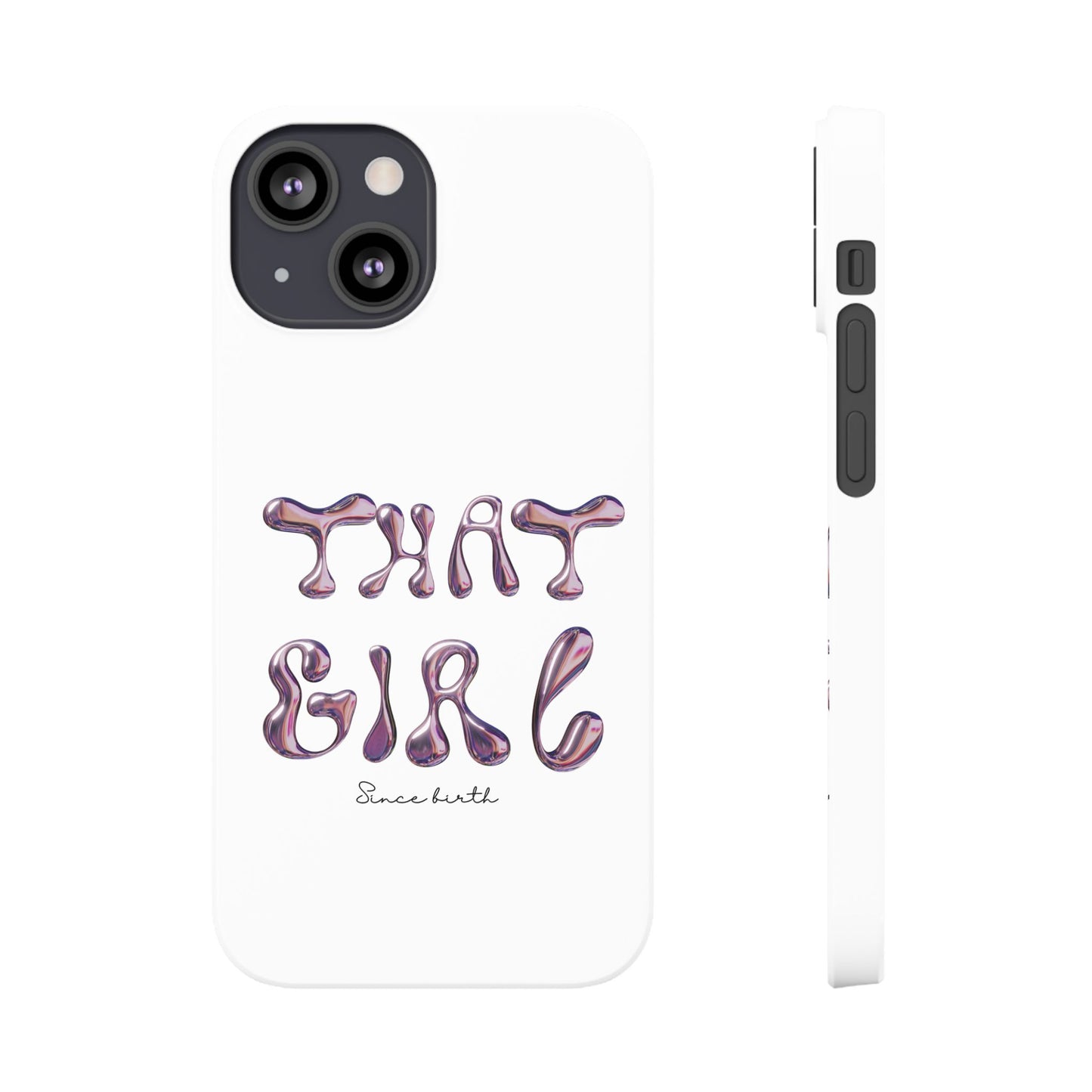 “That Girl” White Slim Phone Case