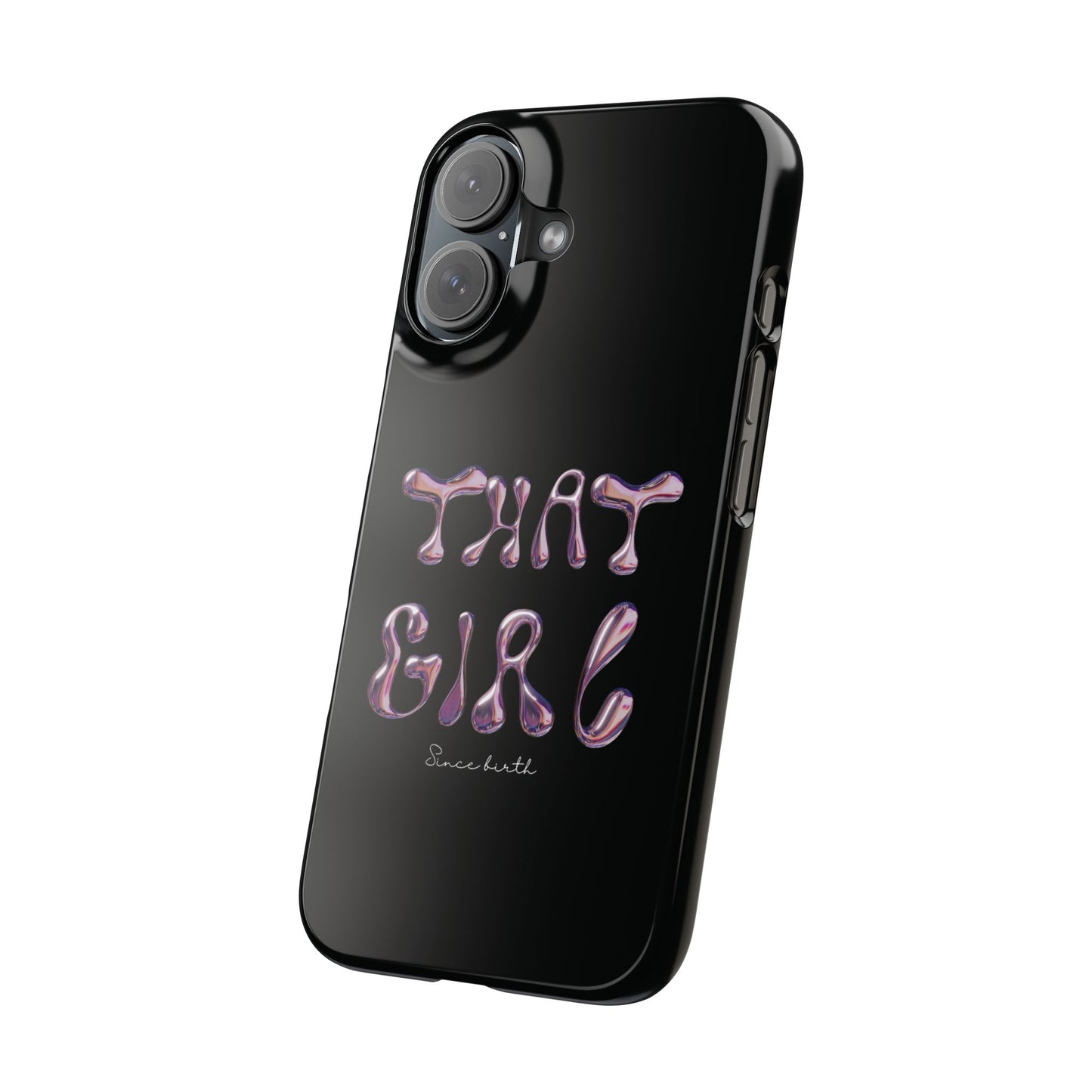 “That Girl” Black Slim Phone Case