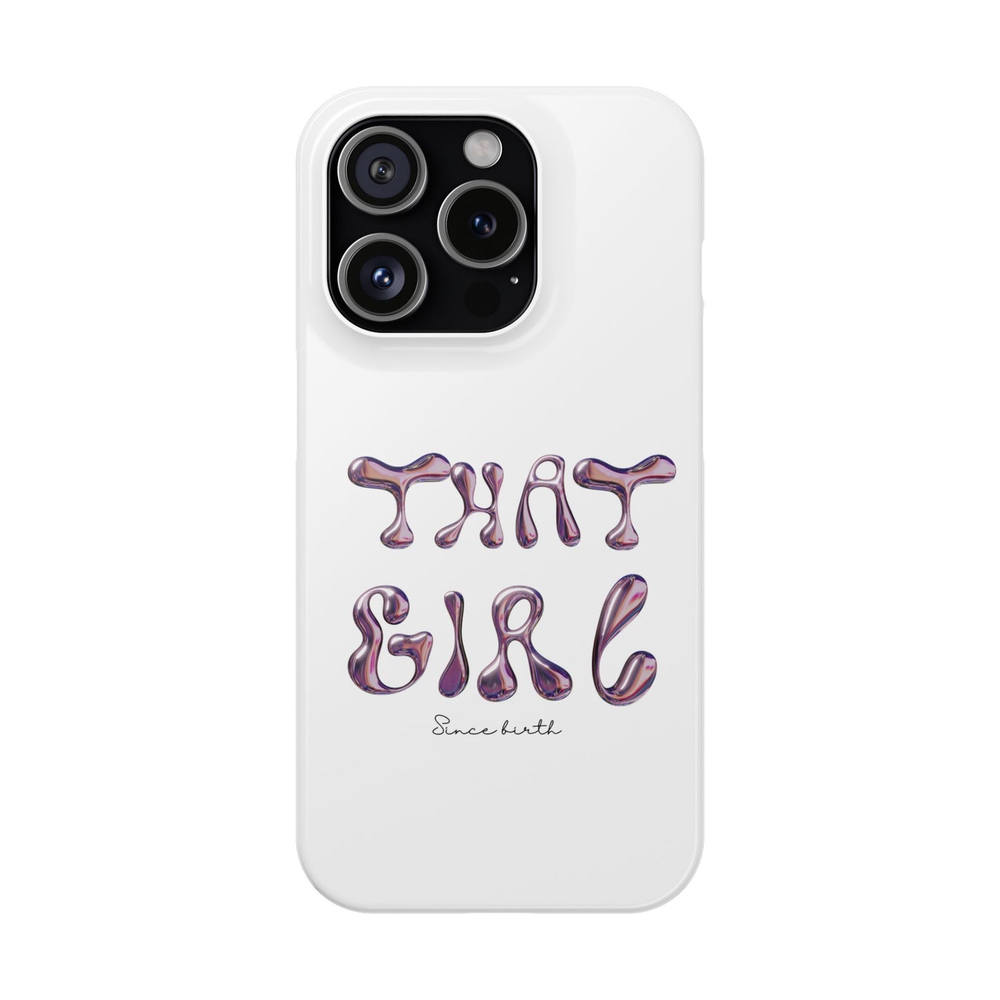 “That Girl” White Slim Phone Case