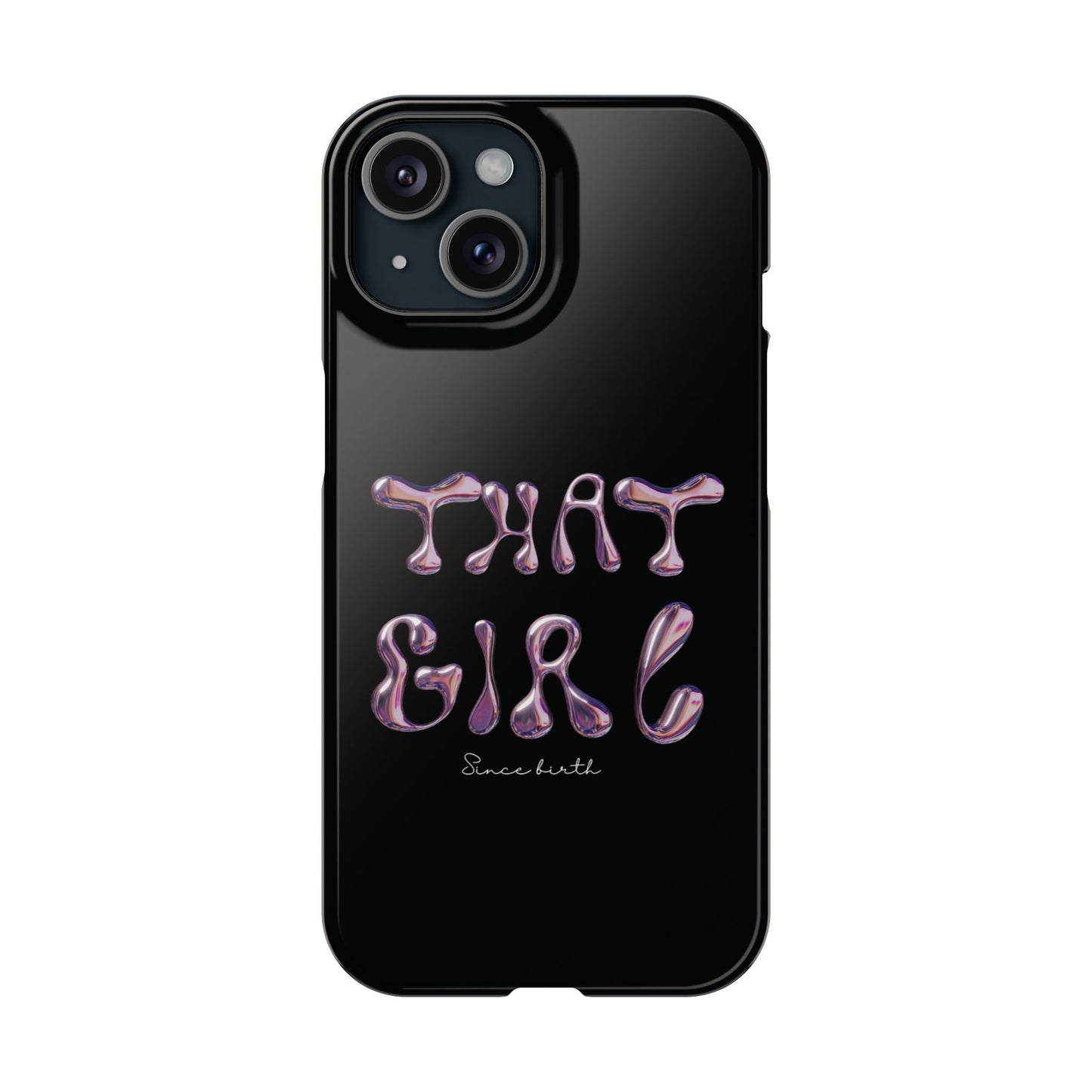 “That Girl” Black Slim Phone Case