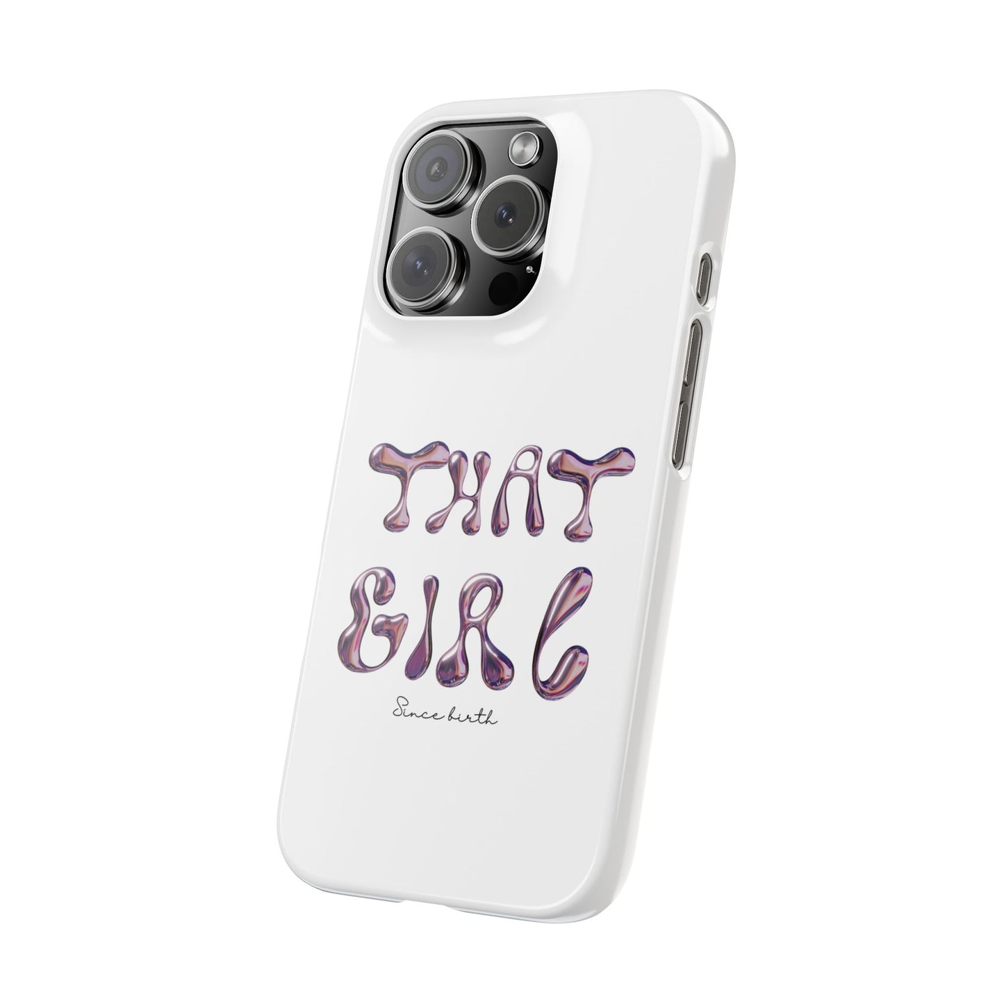 “That Girl” White Slim Phone Case