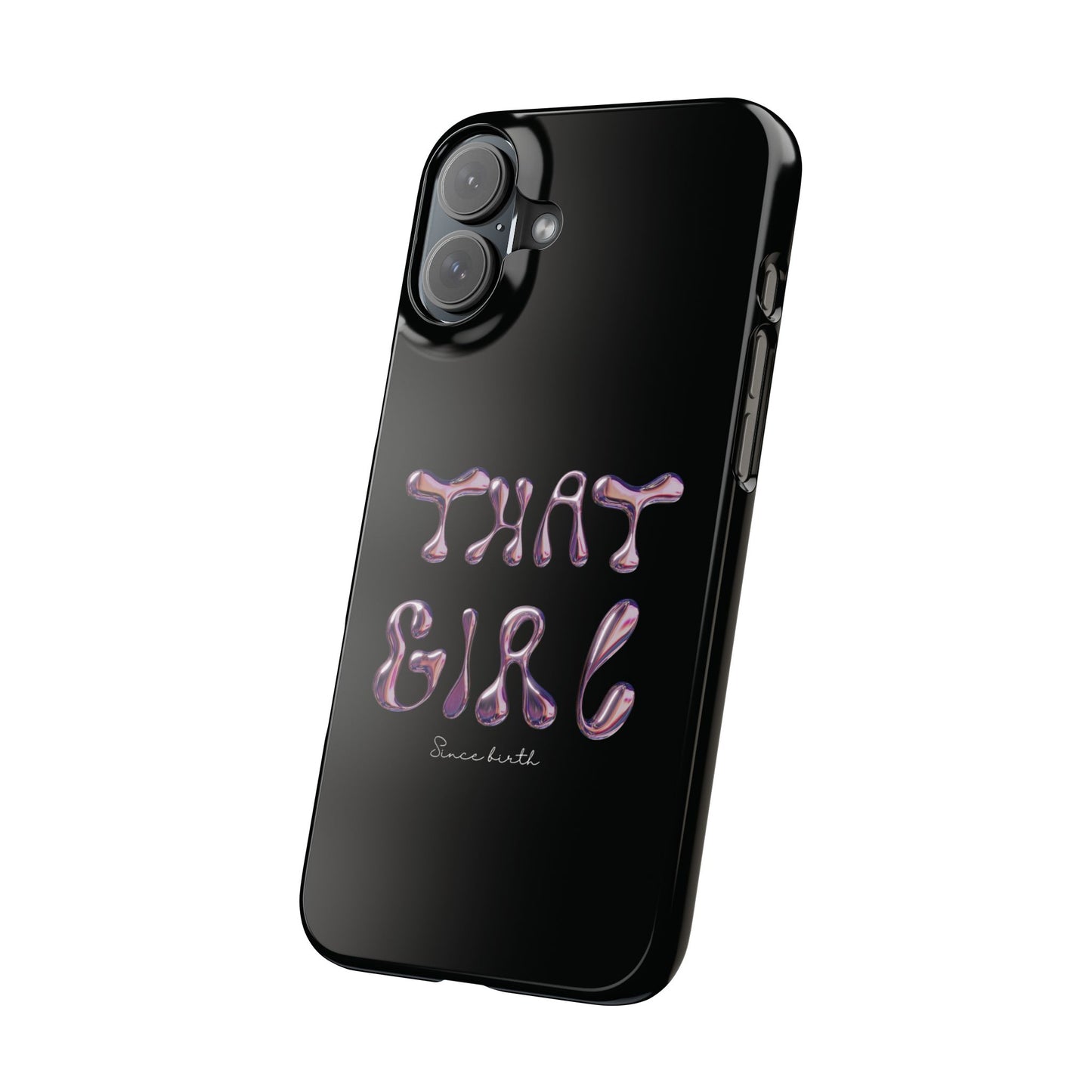 “That Girl” Black Slim Phone Case