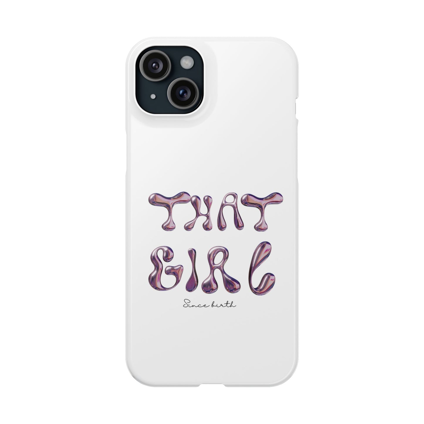 “That Girl” White Slim Phone Case