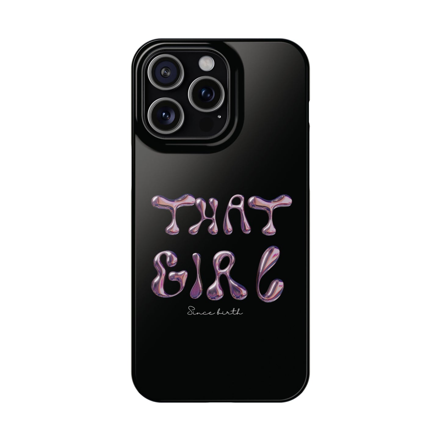 “That Girl” Black Slim Phone Case