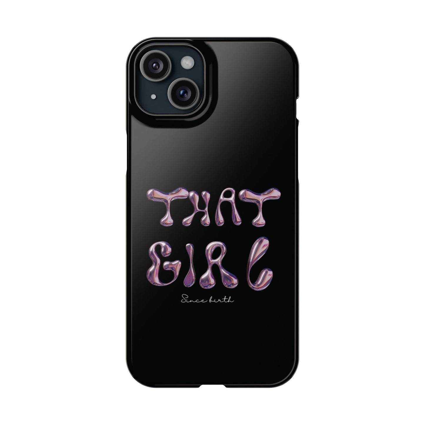 “That Girl” Black Slim Phone Case