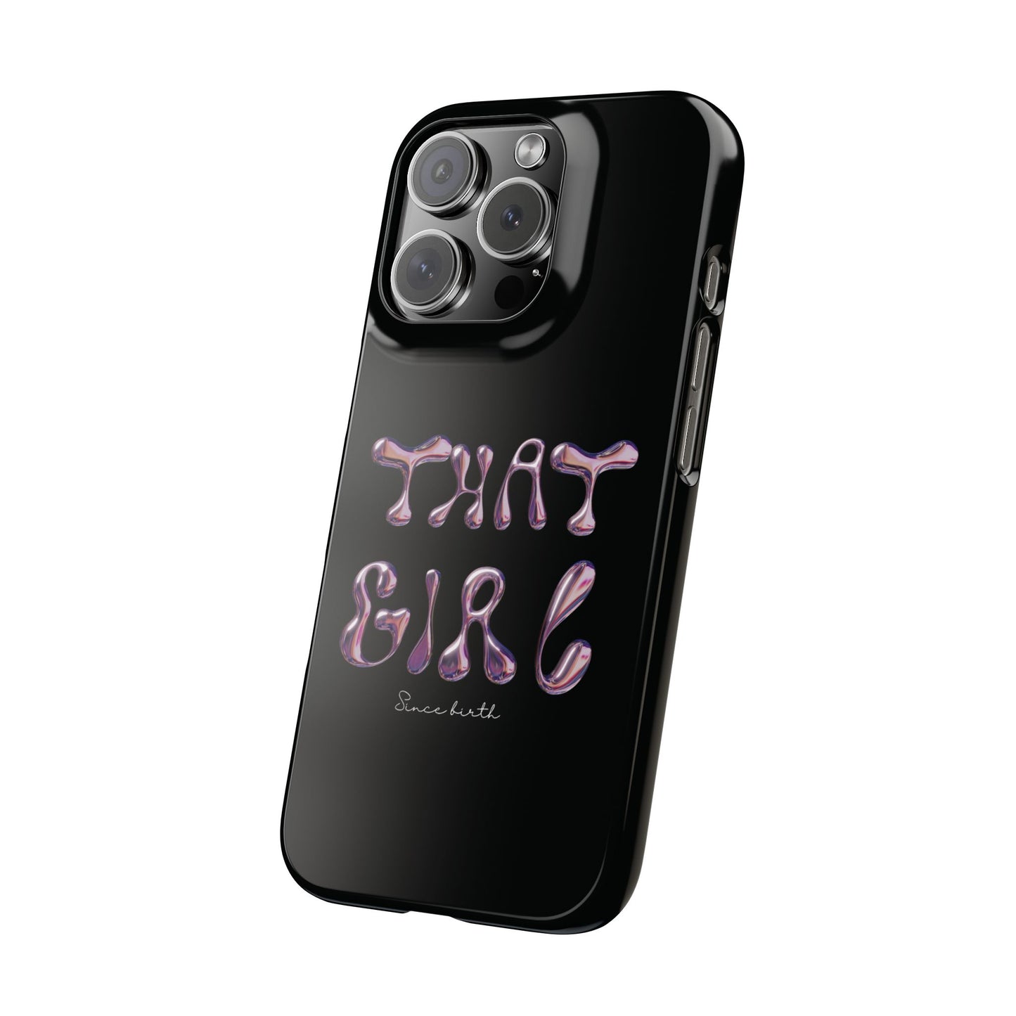 “That Girl” Black Slim Phone Case