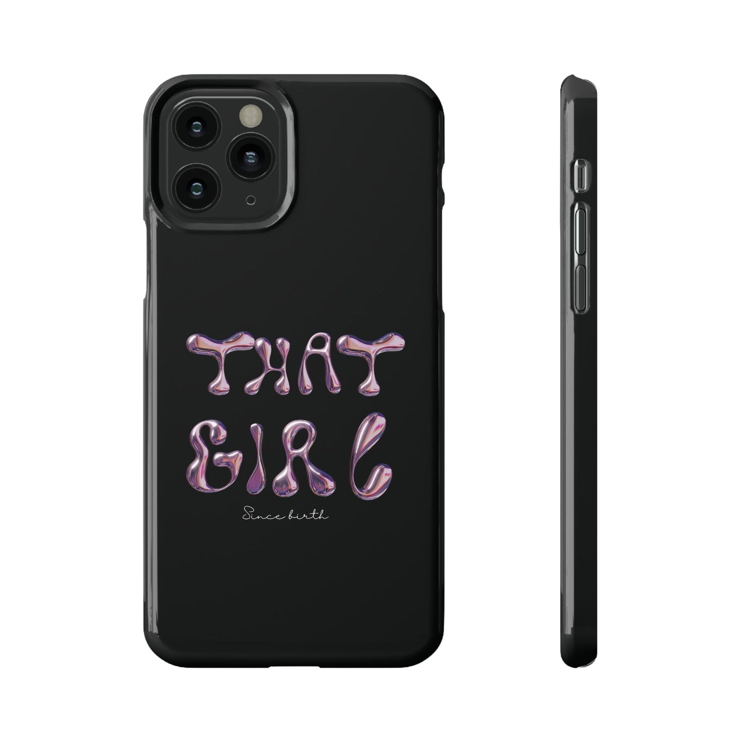 “That Girl” Black Slim Phone Case