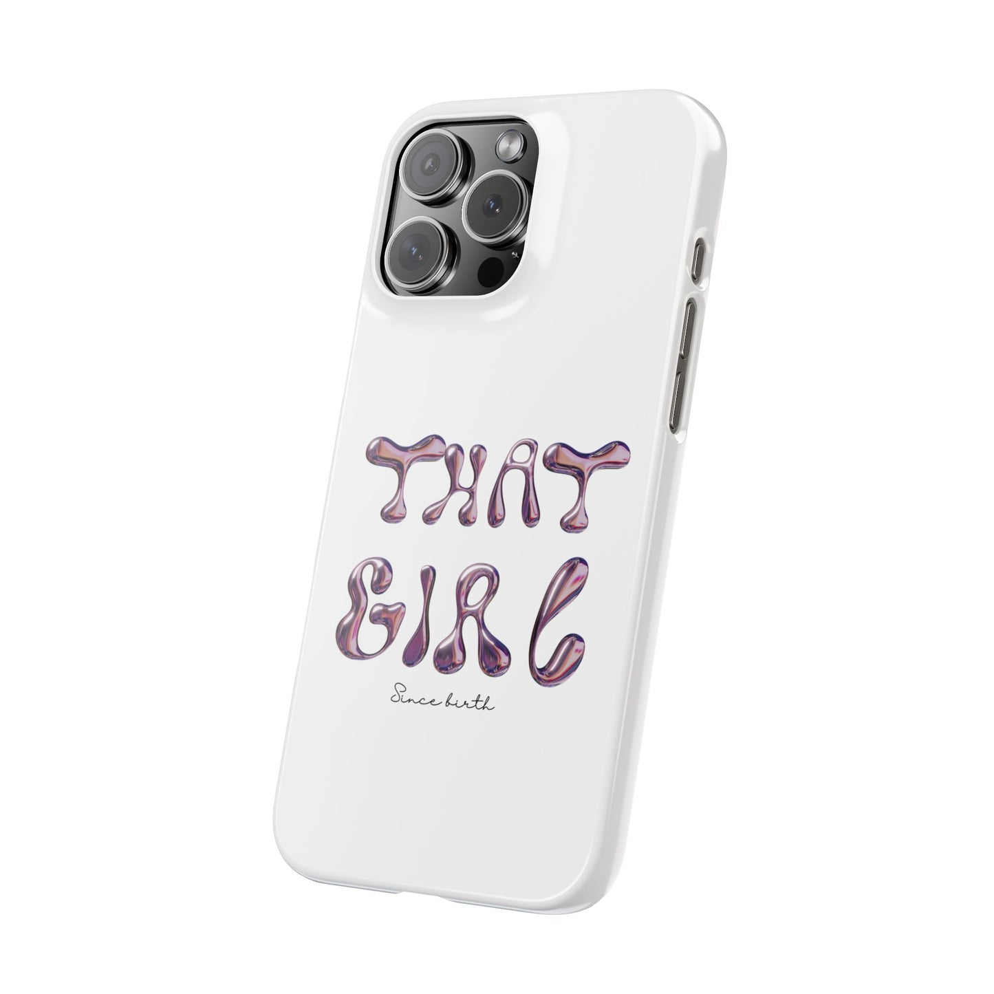 “That Girl” White Slim Phone Case