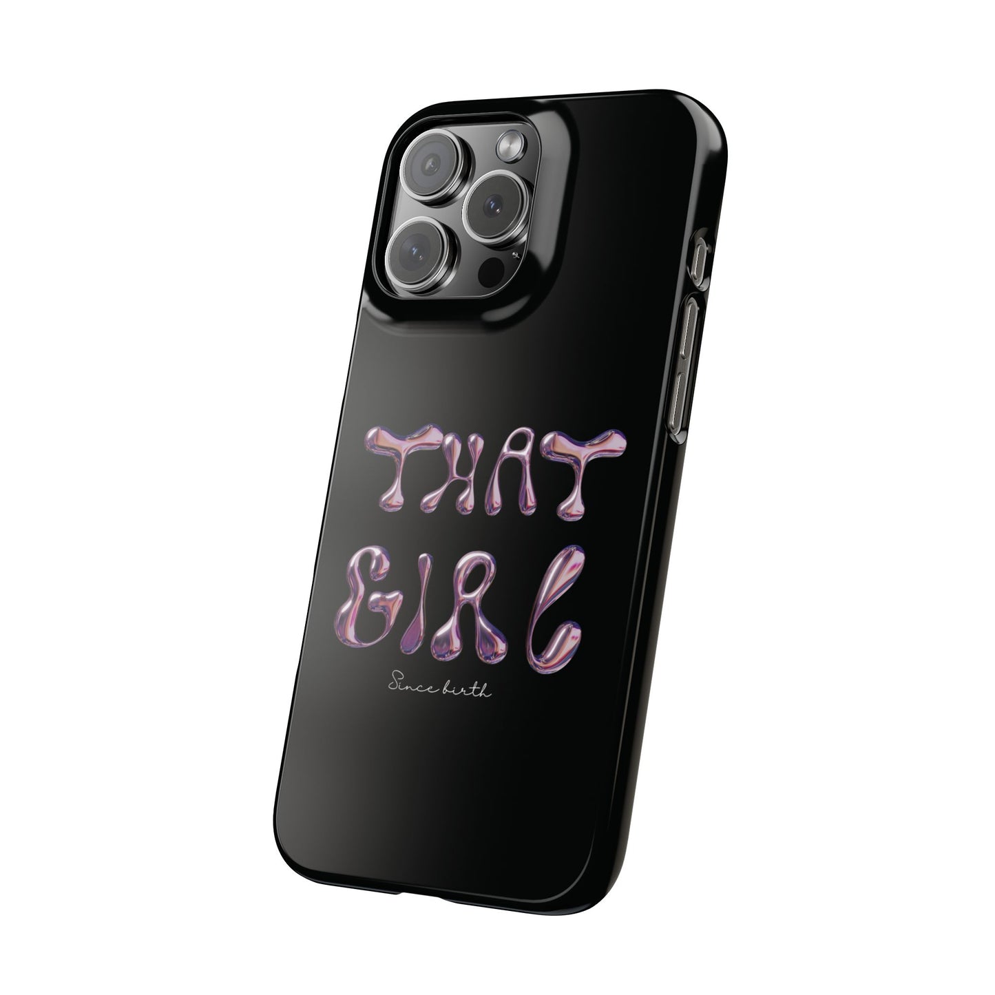 “That Girl” Black Slim Phone Case