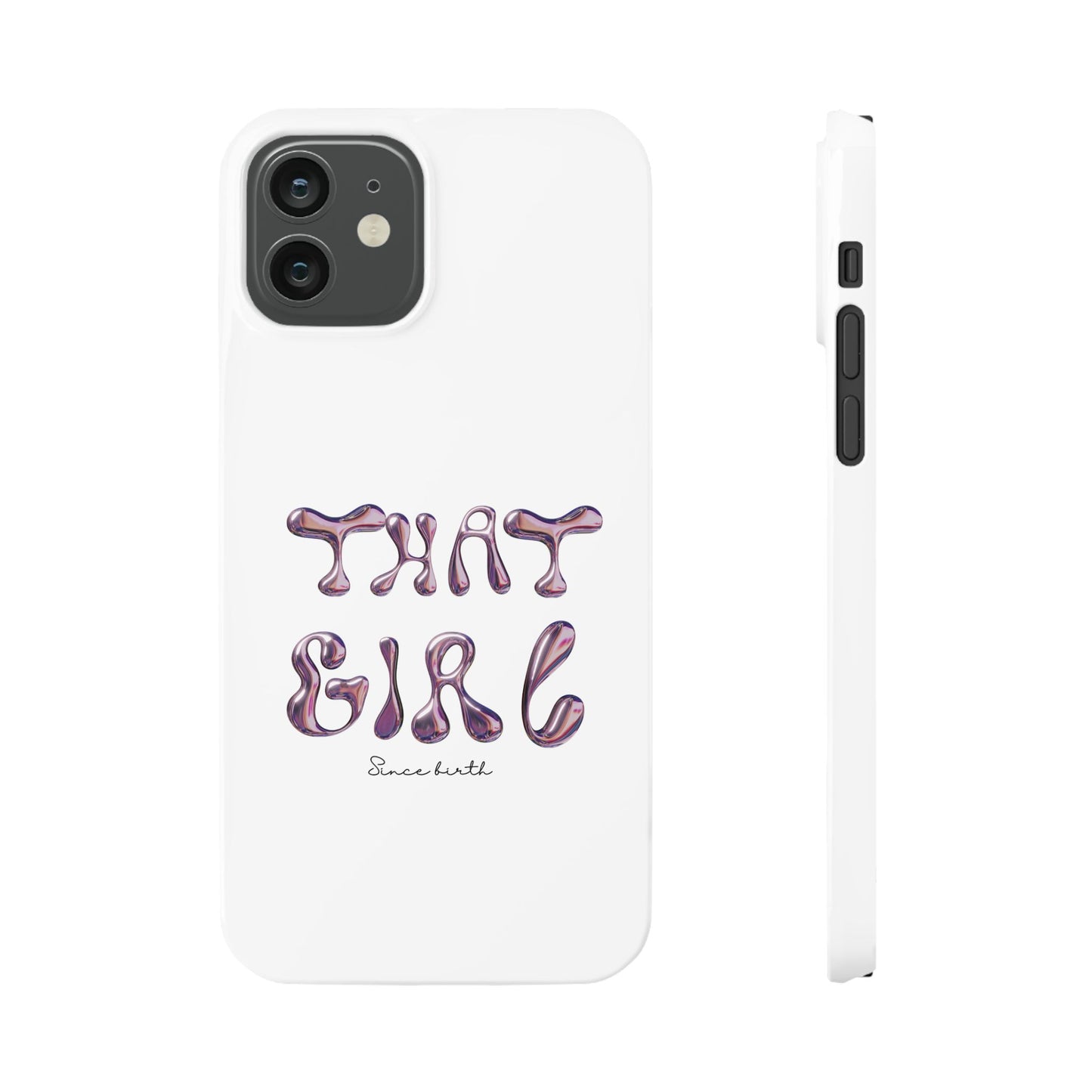 “That Girl” White Slim Phone Case